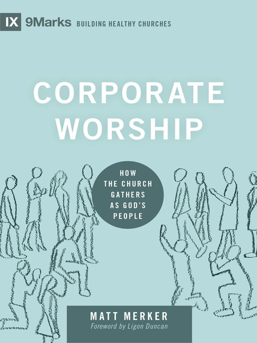 Title details for Corporate Worship by Matt Merker - Available
